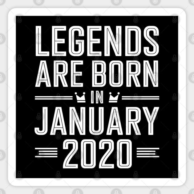 Legends Are Born In January 2020 Magnet by MakerMind8.2